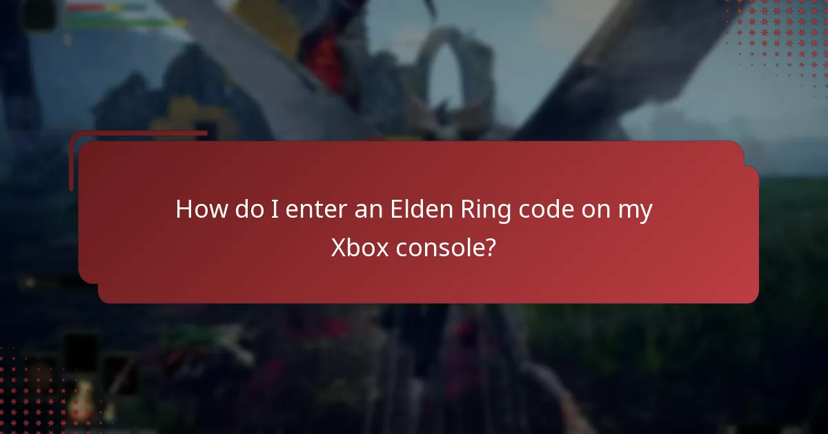 How do I enter an Elden Ring code on my Xbox console?