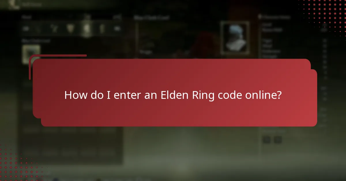 How do I enter an Elden Ring code online?