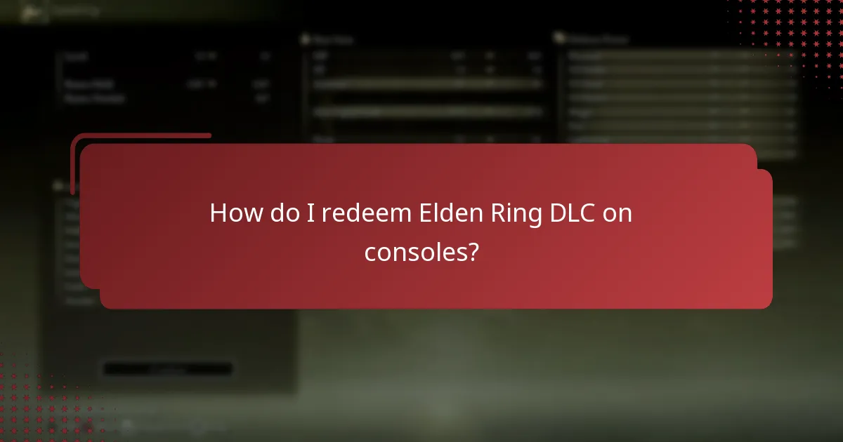 How do I redeem Elden Ring DLC on consoles?