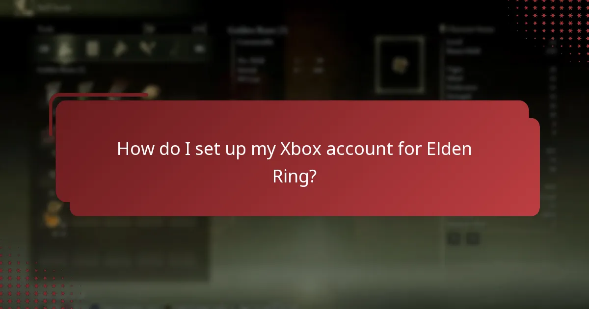 How do I set up my Xbox account for Elden Ring?