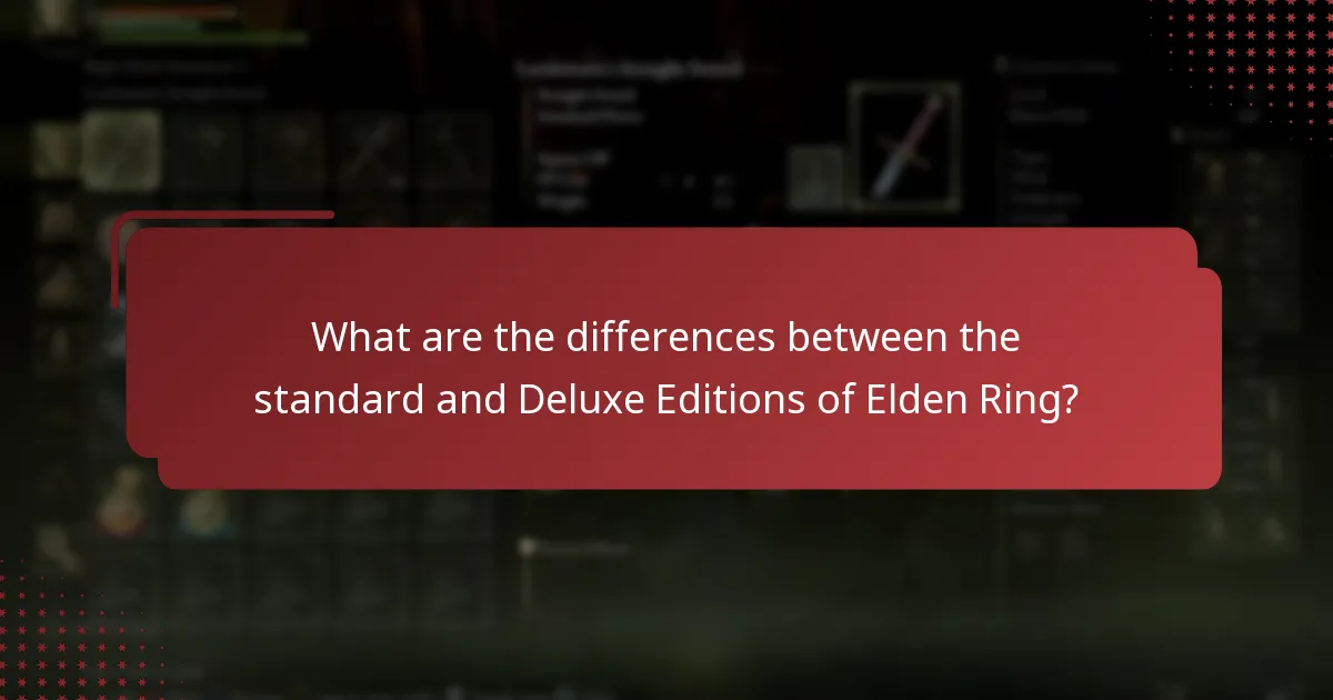 What are the differences between the standard and Deluxe Editions of Elden Ring?