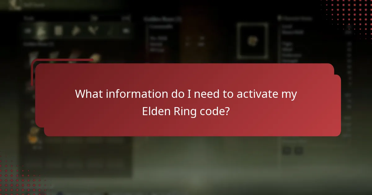What information do I need to activate my Elden Ring code?