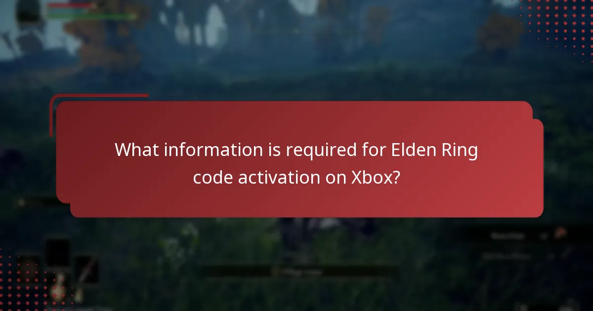 What information is required for Elden Ring code activation on Xbox?