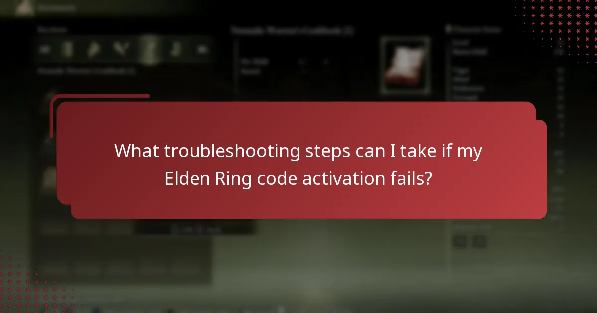 What troubleshooting steps can I take if my Elden Ring code activation fails?